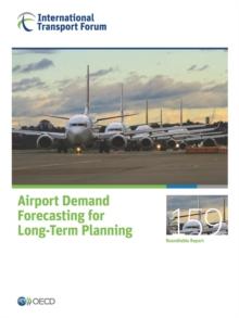 ITF Round Tables Airport Demand Forecasting for Long-Term Planning