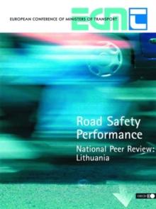 Road Safety Performance National Peer Review: Lithuania