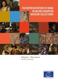 The representation of Roma in major European museum collections