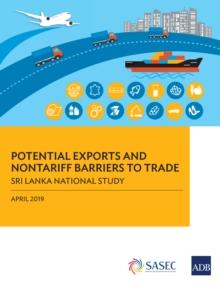 Potential Exports and Nontariff Barriers to Trade : Sri Lanka National Study