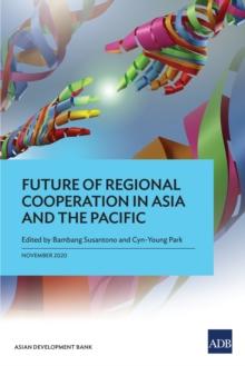 Future of Regional Cooperation in Asia and the Pacific