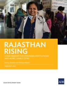 Rajasthan Rising : A Partnership for Strong Institutions and More Livable Cities