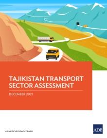 Tajikistan Transport Sector Assessment