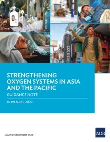 Strengthening Oxygen Systems in Asia and the Pacific : Guidance Note