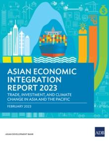 Asian Economic Integration Report 2023 : Advancing Digital Services Trade in Asia and the Pacific