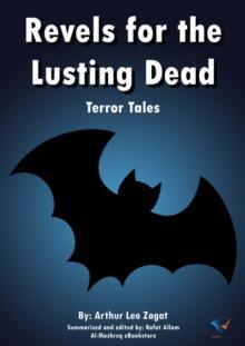 Revels for the Lusting Dead : Terror Tales