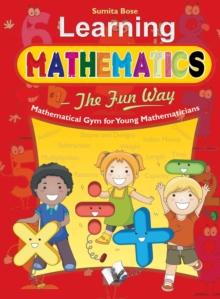 Learning Mathematics - The Fun Way : -