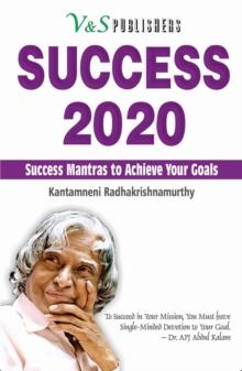 Success 2020 : success mantra to achieve your goal