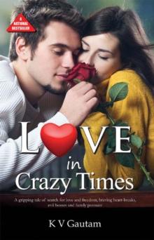 Love In Crazy Times