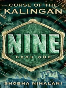 Nine : Curse of the Kalingan Book One