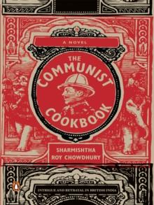 The Communist Cookbook : A Novel