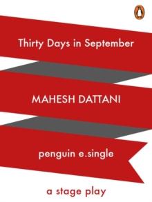 Thirty Days in September : A Stage Play