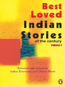 Best Loved Indian Stories of the Century : Volume 1