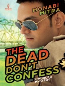 The Dead Don't Confess : A Murder Mystery