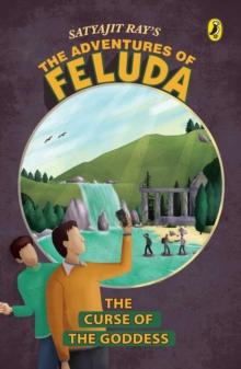 The Curse of the Goddess : The Adventure of Feluda