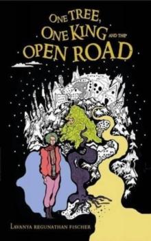 The One Tree, One King and the Open Road : Battle for Change