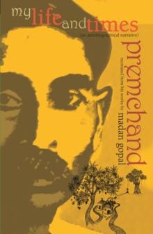 My Life and Times: Munshi Premchand