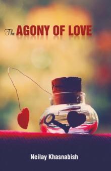 The Agony of Love