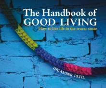 THE HANDBOOK OF GOOD LIVING