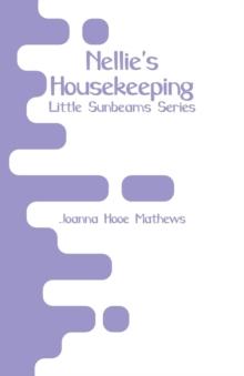 Nellie's Housekeeping : Little Sunbeams Series