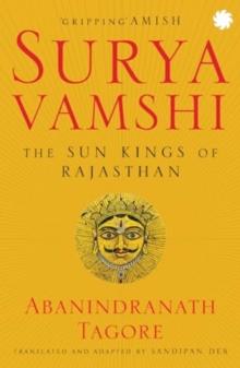 Suryavamshi : The Sun Kings of Rajasthan