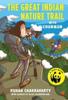 The Great Indian Nature Trail With Chunmun