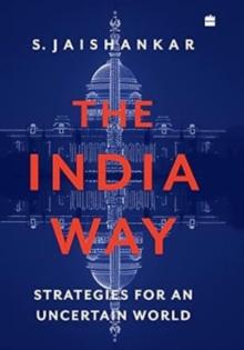 The India Way : Strategies for an Uncertain World