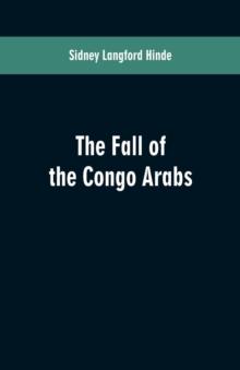 The Fall of the Congo Arabs