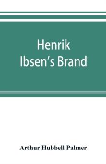 Henrik Ibsen's Brand