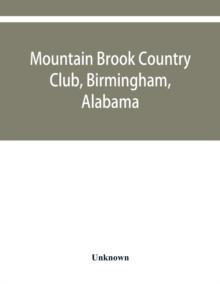 Mountain Brook Country Club, Birmingham, Alabama