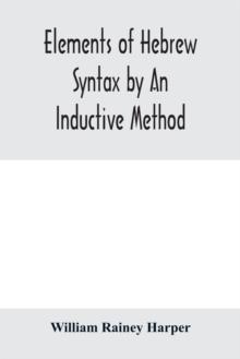 Elements of Hebrew syntax by an inductive method