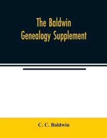 The Baldwin genealogy supplement