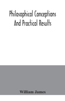 Philosophical conceptions and practical results