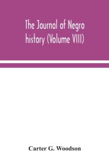 The Journal of Negro history (Volume VIII)