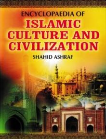 Encyclopaedia Of Islamic Culture And Civilization (Impact of Islam on Indian Culture)