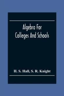 Algebra For Colleges And Schools