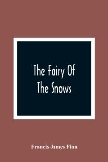 The Fairy Of The Snows