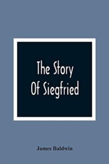 The Story Of Siegfried