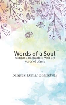 Words of a Soul : Mind and Interactions with the Words of Others