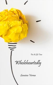 Wholeheartedly : For A Life Time