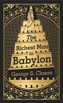 The Richest Man in Babylon : Deluxe Hardbound Edition