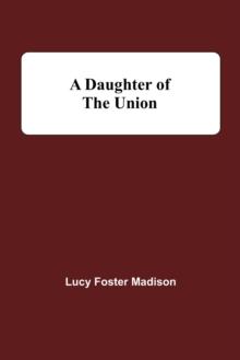 A Daughter Of The Union