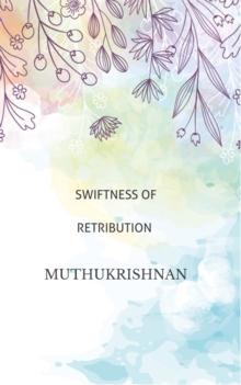 Swiftness of Retribution