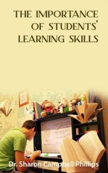 The Importance of Students' Learning Skills : Education and Learning