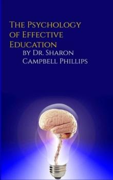 The Psychology of Effective Education : Education and Learning