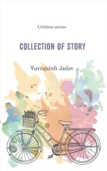 Collection of Story : Children Stories