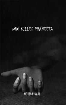 WHO KILLED PRANEETA