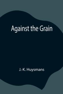 Against the Grain