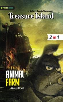 Animal Farm and Treasure Island