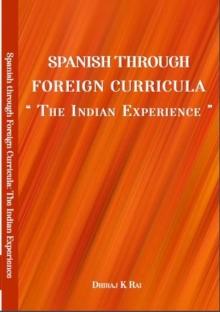 Spanish through Foreign Curricula:  The Indian Experience